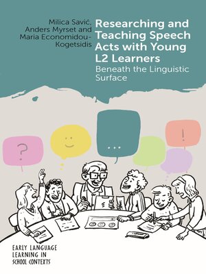 cover image of Researching and Teaching Speech Acts with Young L2 Learners
